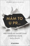 Mám to pr…