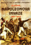 Napoleonova invaze 1807-1810 Jiří Kovařík