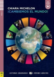 Lecturas ELi Jovenes Y Adultos Nivel 3 (ele B1): Cambiemos el mundo + Downlodable Multimedia - MICHELON, CHIARA