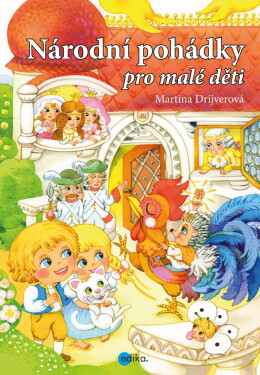Národní pohádky pro malé děti Martina Drijverová