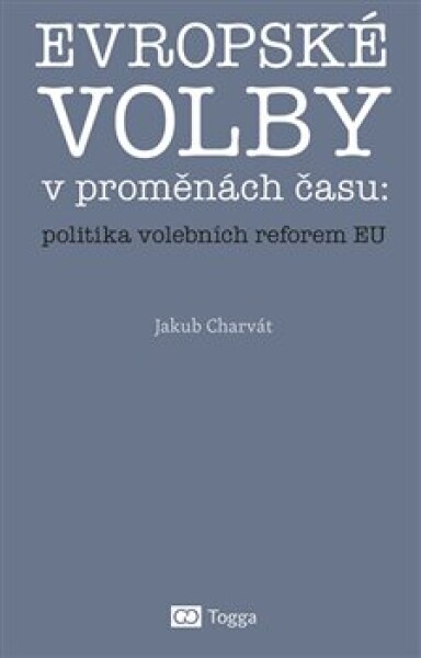 Evropské volby proměnách času: