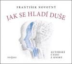 Jak se hladí duše