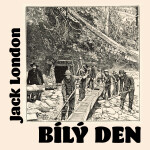 Bílý den - Jack London - audiokniha