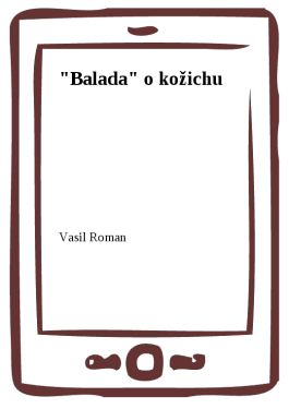 "Balada" o kožichu - Vasil Roman