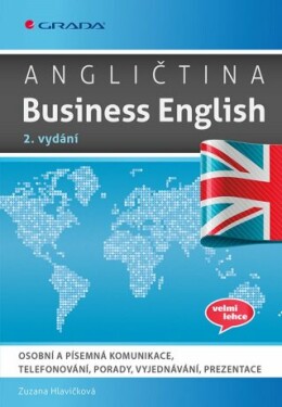 Angličtina Business English, 2. vydání - Zuzana Hlavičková - e-kniha