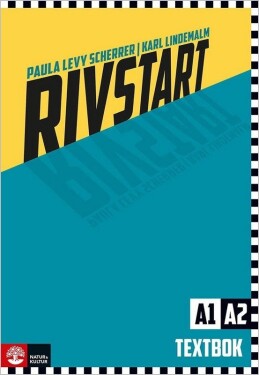 Rivstart A1/A2, 3rd ed - Paula Levy Scherrer