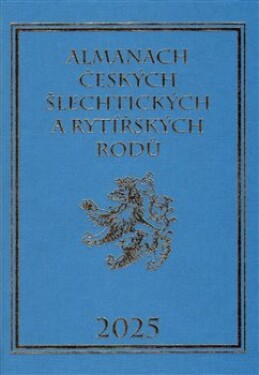 Almanach českých šlechtických rytířských rodů 2025 Karel Vavřínek