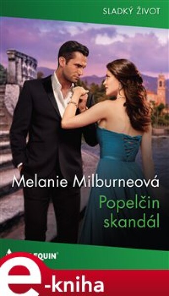 Popelčin skandál - Melanie Milburneová e-kniha