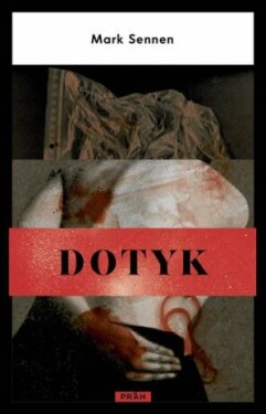 Dotyk Mark Sennen