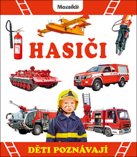 Hasiči - Děti poznávají