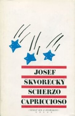 Scherzo capriccioso Josef Škvorecký