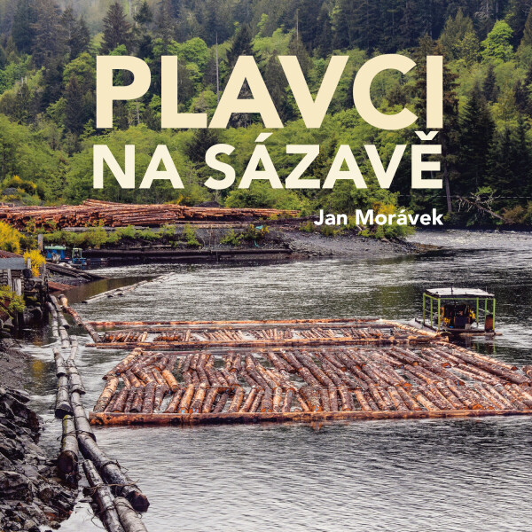 Plavci na Sázavě - Jan Morávek - audiokniha