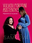 Vulvou porodní asistentky | Alžběta Samková