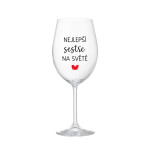 NEJLEPŠÍ SESTŘE NA SVĚTĚ - čirá sklenice na víno 350 ml