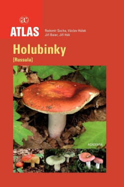 Holubinky (Russula) - Atlas - Radomír Socha