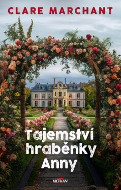 Tajemství hraběnky Anny - Clare Marchant