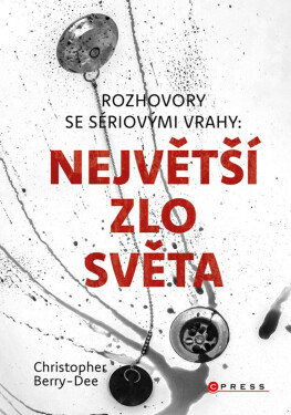 Rozhovory se sériovými vrahy 2 - Christopher Berry-Dee