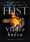 Vládce hněvu - Raymond Elias Feist