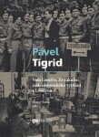 Volá Londýn. Ze zákulisí vysílání Londýna Pavel Tigrid