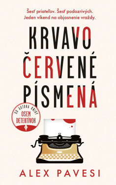 Krvavočervené písmená - Alex Pavesi