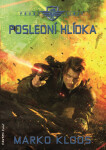 První linie 8 - Poslední hlídka - Marko Kloos
