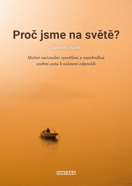 Proč jsme na světě?