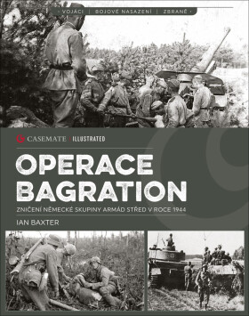 Operace Bagration - Vojáci, bojové nasazení, zbraně - Pierre Miguel