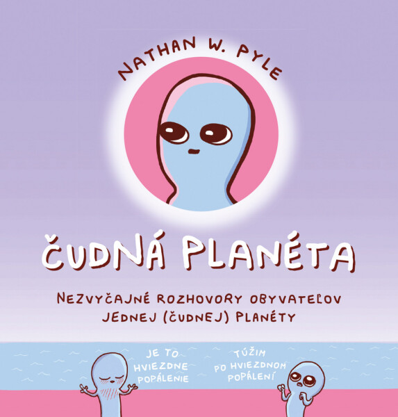 Čudná planéta - Nathan W. Pyle