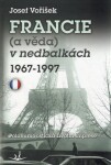 Francie věda) nedbalkách 1967-1997