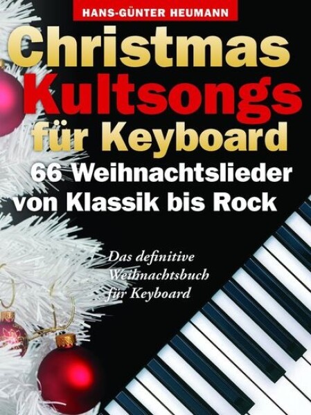 MS Christmas Kultsongs Fur Keyboard - 66 Weihnachtslieder Von Klassik