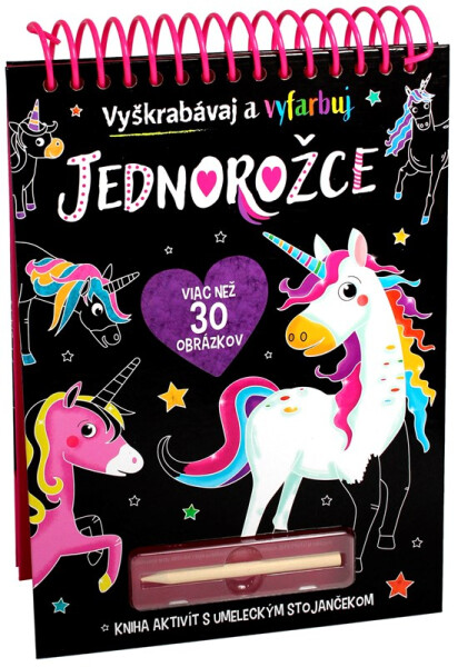 Jednorožce - Vyškrabávaj a vyfarbuj - kolektiv
