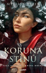 Sága půlelfů - Kniha druhá: Koruna stínů - Melissa Blair