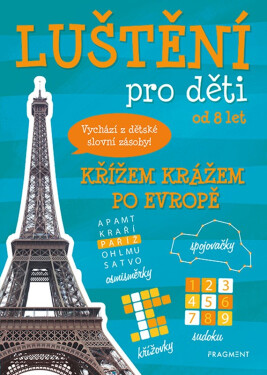 Luštění pro děti - Křížem krážem po Evropě, 1. vydání - Kateřina Šípková