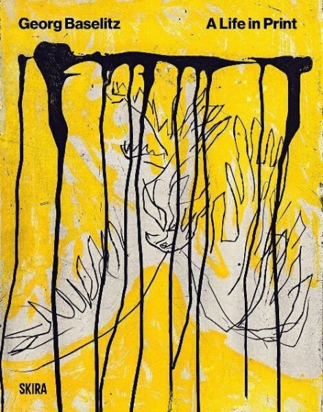 Baselitz. A Life In Print