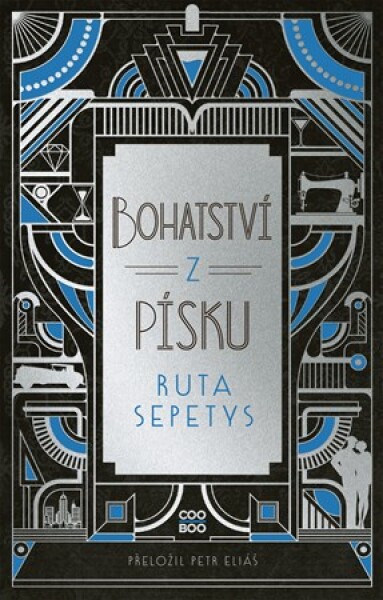 Bohatství z písku | Ruta Sepetys