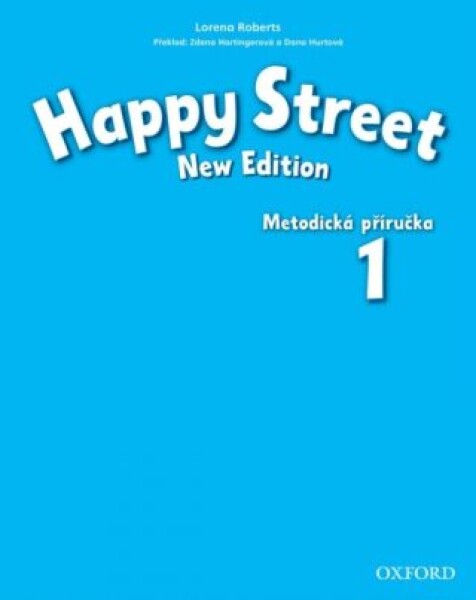 Happy Street 1 Metodická Příručka (New Edition) - Stella Maidment