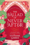 The Ballad of Never After Stephanie
