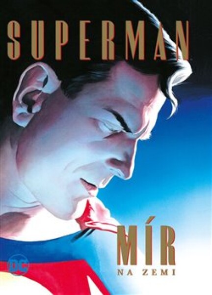 Superman Mír na Zemi Paul Dini