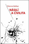 Násilí civilita Étienne Balibar