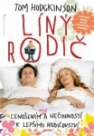 Líný rodič - Tom Hodgkinson - e-kniha