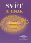 Svět je jinak - Zdeněk Svoboda