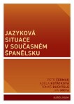 Jazyková situace v současném Španělsku - Petr Čermák