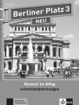 Berliner Platz 3 Neu (B1) – Lehrerhandbuch