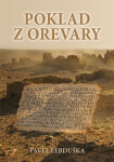 Poklad z Orevary - Pavel Lebduška