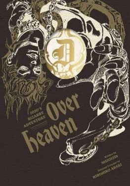 JoJo´s Bizarre Adventure: Over Heaven - Nisioisin