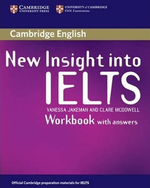 New Insight into IELTS Workbook with Answers - Jakeman, Vanessa; McDowell, Clare
