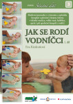 Jak se rodí vodníčci Eva Kiedroňová