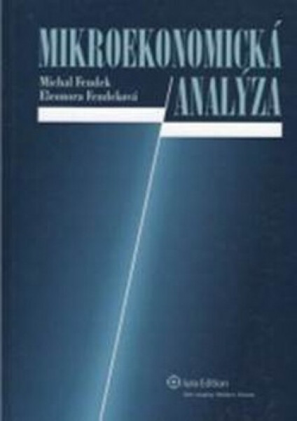 Mikroekonomická analýza - Eleonora Fendeková