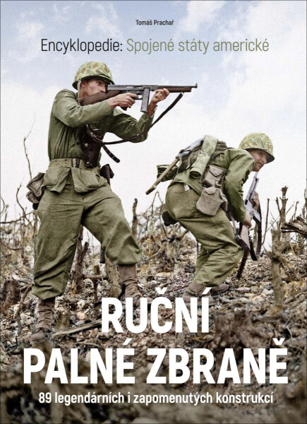 Ruční palné zbraně – Spojené státy americké - Tomáš Prachař