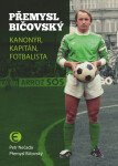 Přemysl Bičovský Petr Nečada